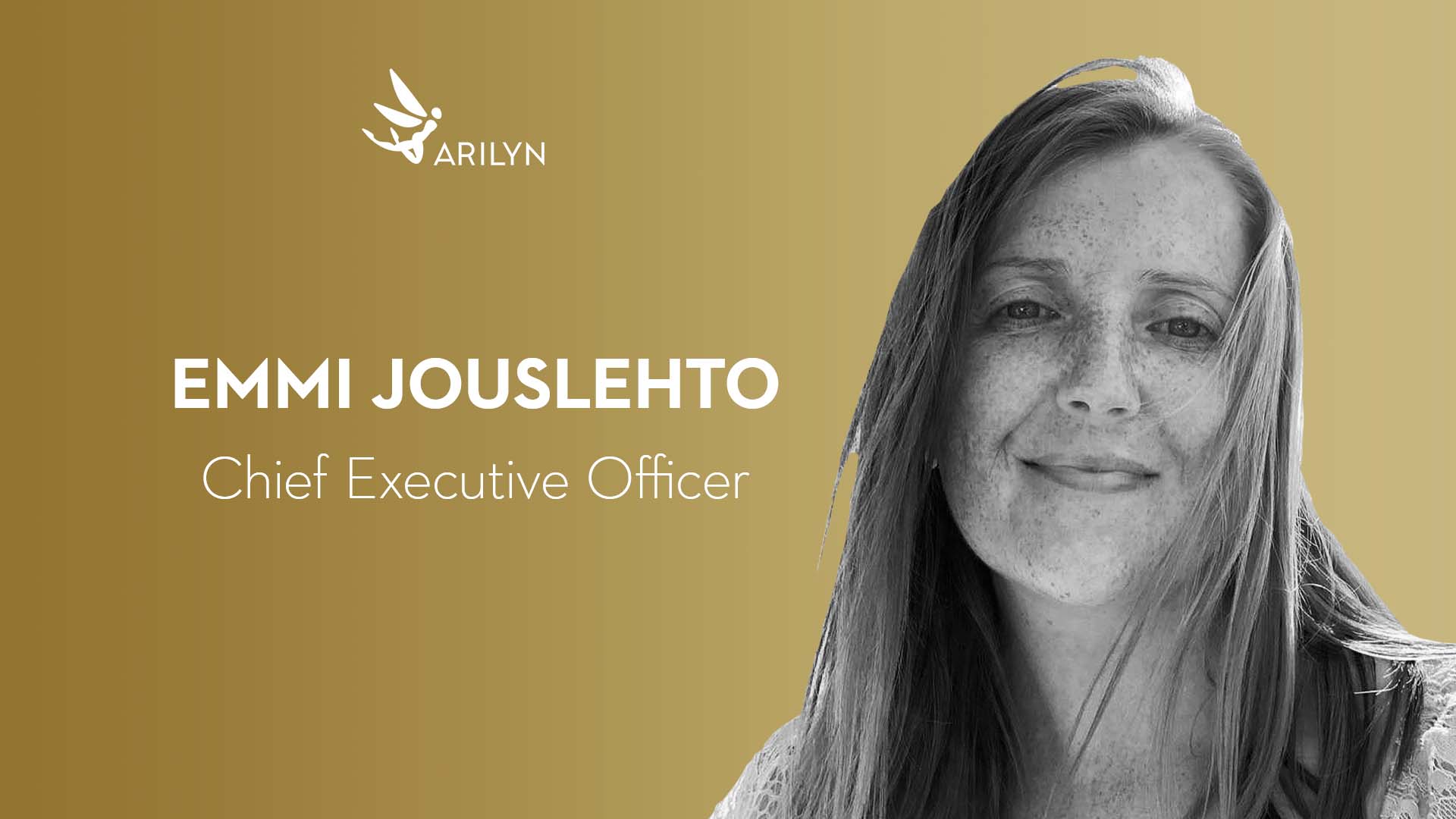 Get to know Arilyn – Emmi, CEO