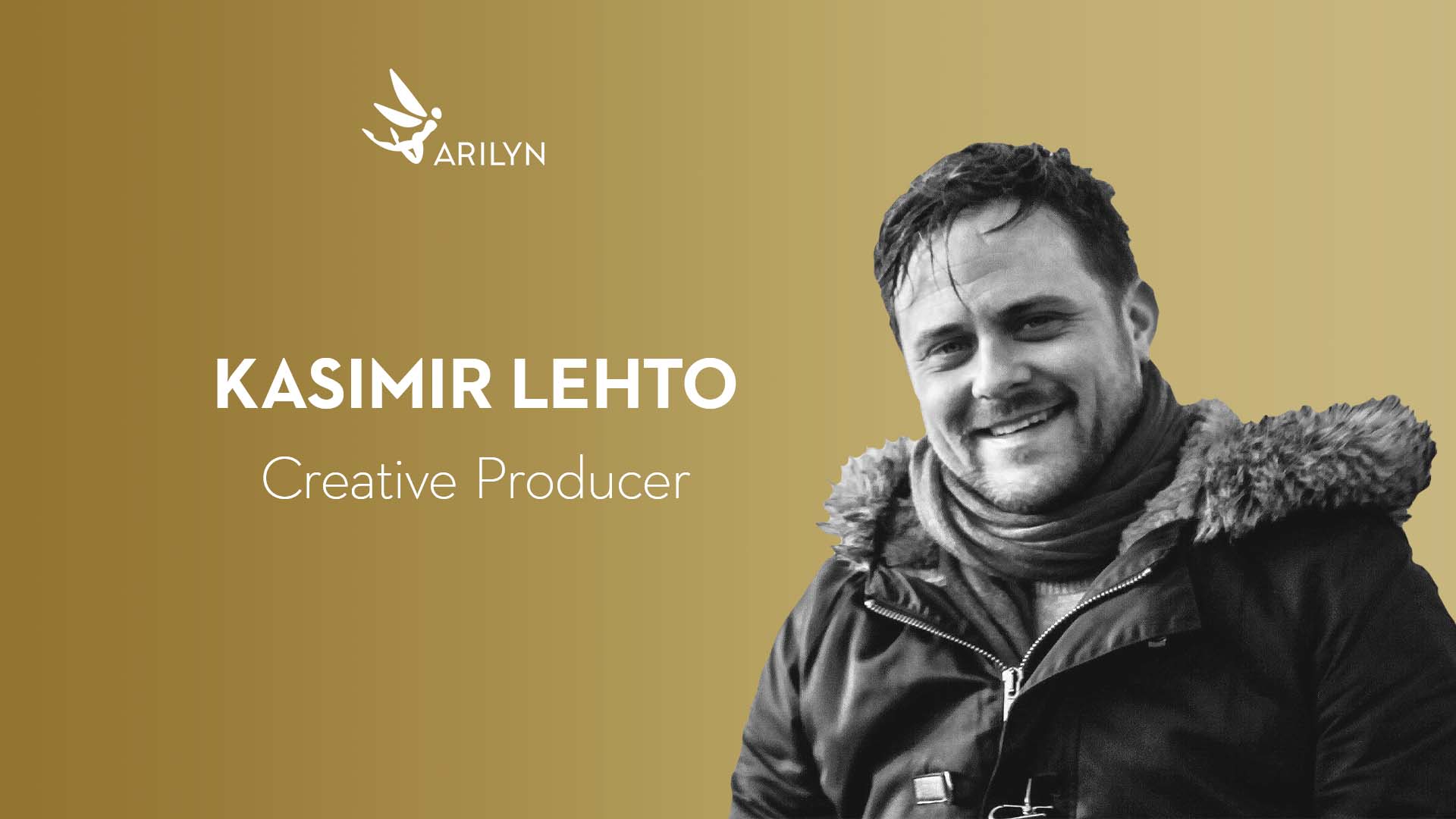 Get to know Arilyn – Kasimir, Creative Producer